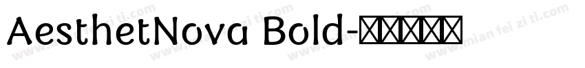AesthetNova Bold字体转换